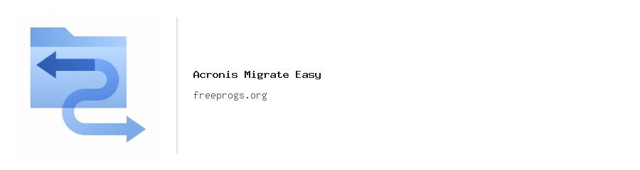 Acronis Migrate Easy