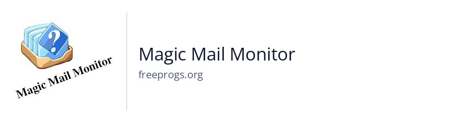 Magic Mail Monitor