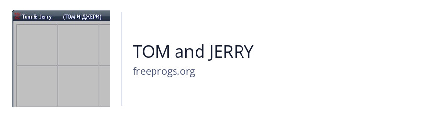 TOM and JERRY