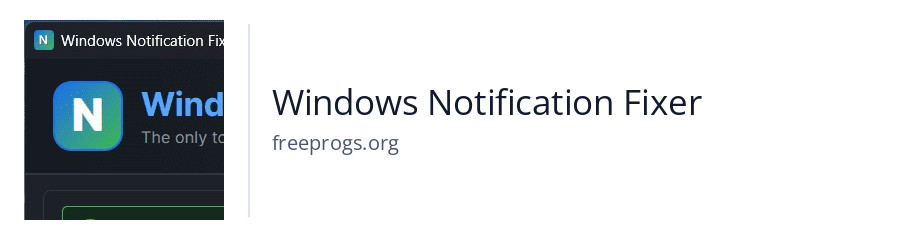 Windows Notification Fixer