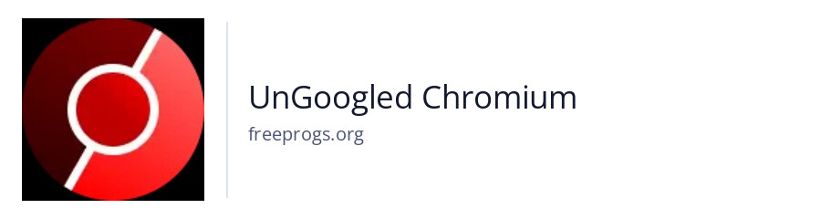 UnGoogled Chromium