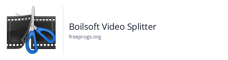 Boilsoft Video Splitter