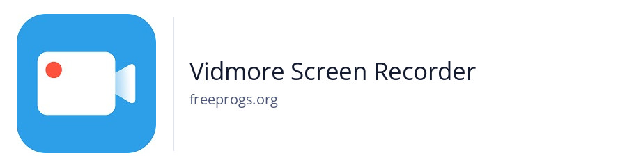 Vidmore Screen Recorder