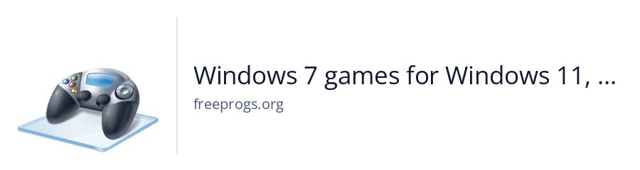 Windows 7 games for Windows 11, 10