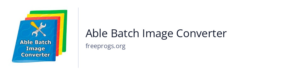 Able Batch Image Converter