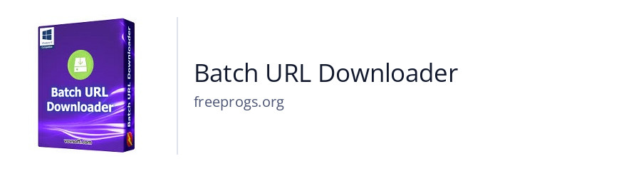 Batch URL Downloader