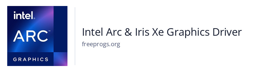 Intel Arc & Iris Xe Graphics Driver