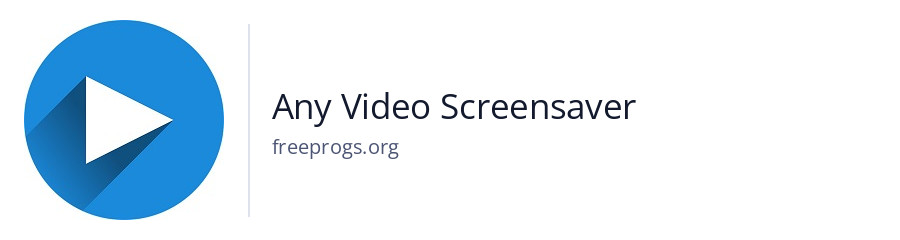 Any Video Screensaver