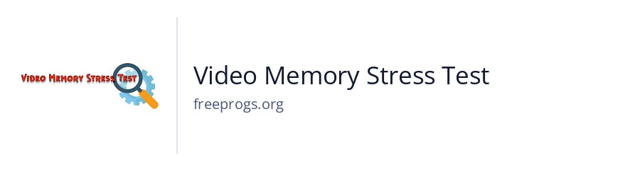 Video Memory Stress Test
