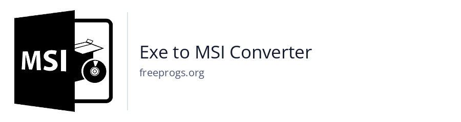 Exe to MSI Converter