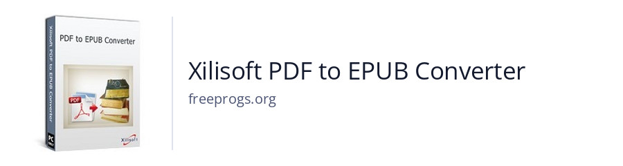 Xilisoft PDF to EPUB Converter