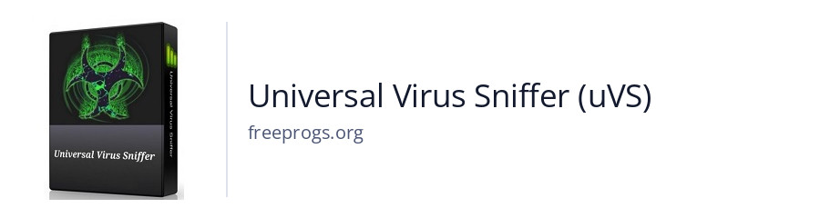 Universal Virus Sniffer (uVS)