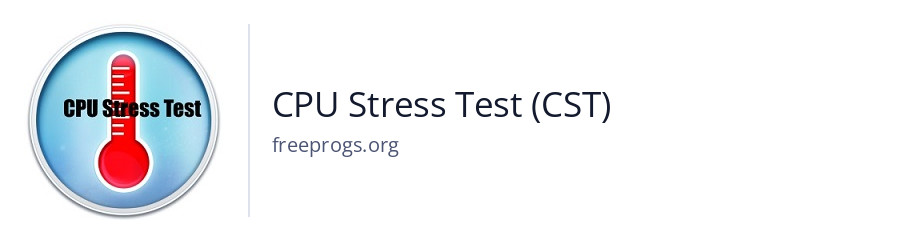 CPU Stress Test (CST)