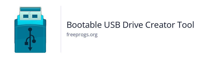 Bootable USB Drive Creator Tool