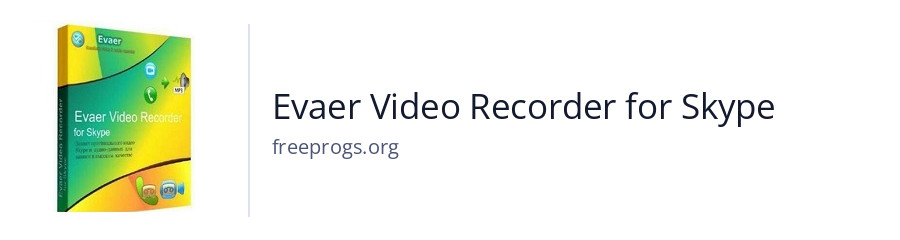 Evaer Video Recorder for Skype