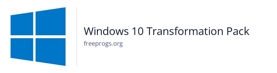 Windows 10 Transformation Pack
