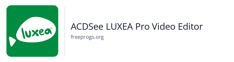 ACDSee LUXEA Pro Video Editor
