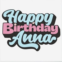 Happy Birthday АННА 1.1